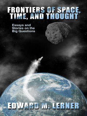 cover image of Frontiers of Space, Time, and Thought
